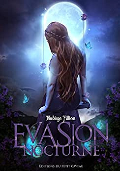 Evasion nocturne - Nadège Fillion (2022)