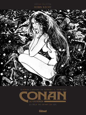 Conan le Cimmérien - La Fille du Géant du Gel (Noir et blanc)