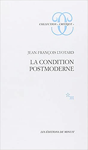 La condition postmoderne. - Rapport sur le savoir - Jean-François Lyotard