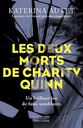Les Deux morts de Charity Quinn - Katerina Autet (2022)