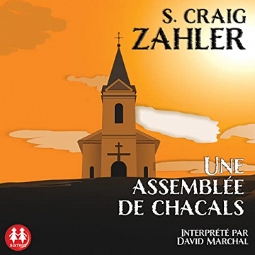 Une assemblée de chacals -  S. Craig Zahler (2022)