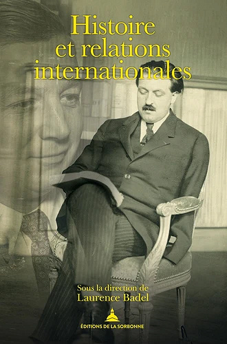 Histoire et relations internationales - Laurence Badel (2022)