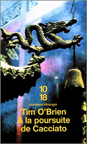 A la poursuite de Cacciato - Tim O'Brien