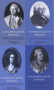 laude Adrien Helvétius, "Correspondance générale d'Helvétius", Volume II à V