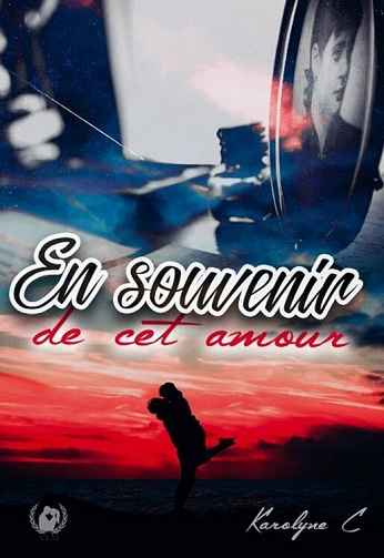 En souvenir de cet amour - Karolyne C (2021)