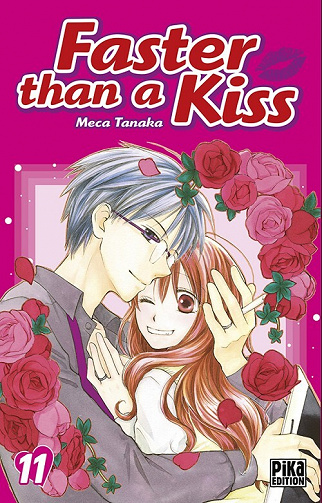 Faster than a kiss - 11. Tome 11