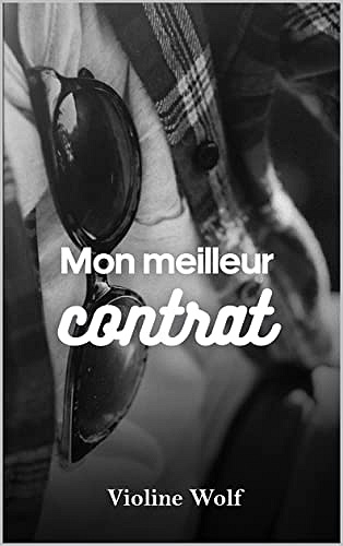 Mon meilleur contrat - Violine Wolf (2022)