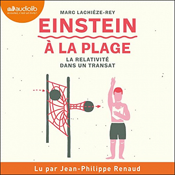 Einstein à la plage: La relativité dans un transat - Marc Lachièze-Rey (2022)