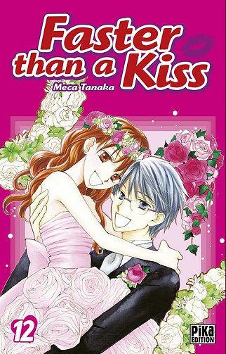 Faster than a kiss - 12. Tome 12