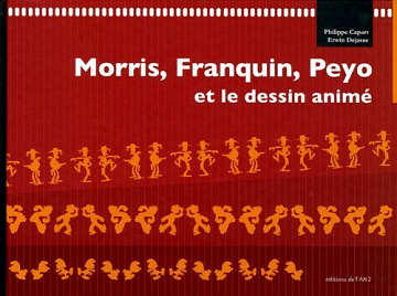 Franquin - 21. Morris, Franquin, Peyo et le dessin animé