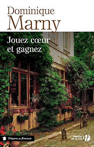 Jouez cœur et gagnez - Dominique Marny
