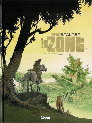 La zone - 1. Sentinelles