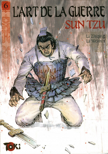 L'art de la guerre (Zhiqing) - Tome 06 - La stratégie offensive (première partie)