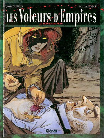 Les voleurs d'Empires - 2. Fleurs de peau