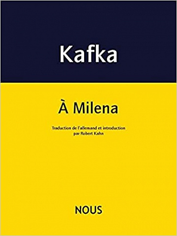 Franz Kafka, "À Milena"