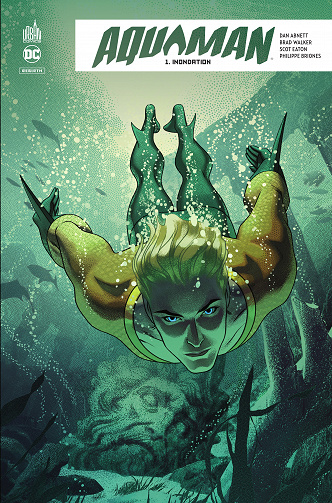 Aquaman Rebirth - Tome 01 - Inondation