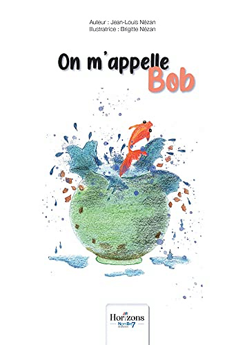 On m'appelle Bob - Jean-Louis Nézan (2022)