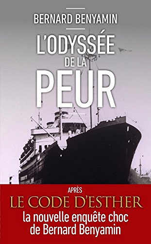 L'odyssée de la peur - Bernard Benyamin