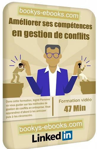 LinkedIn - Améliorer ses compétences en gestion de conflits