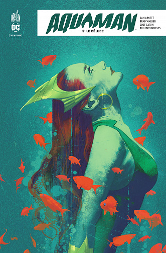 Aquaman Rebirth - Tome 02 - Le Déluge