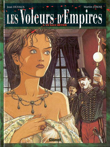 Les voleurs d'Empires - 3. Un sale métier