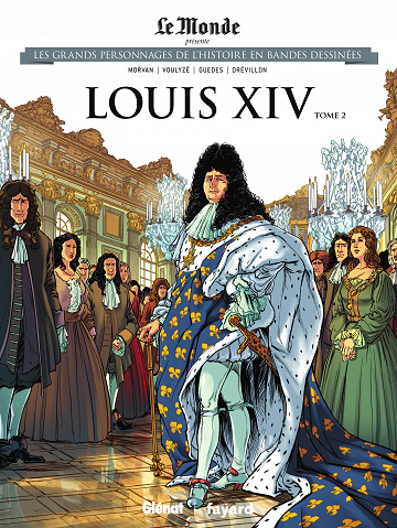 Les grands personnages de l'histoire en bandes dessinées - Tome 05 - Louis XIV (2)