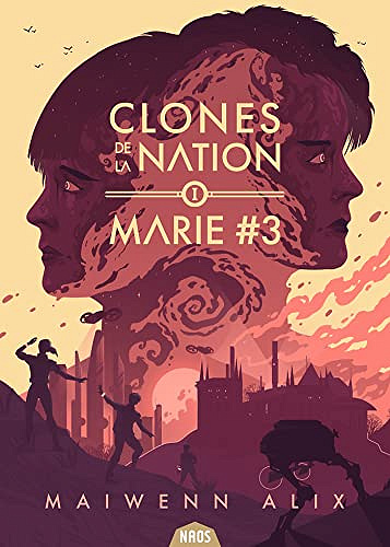 Marie N°3: Clones de la nation, T1 -  Maiwenn Alix (2022)