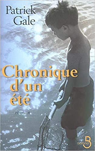 Chronique d'un été - Patrick Gale