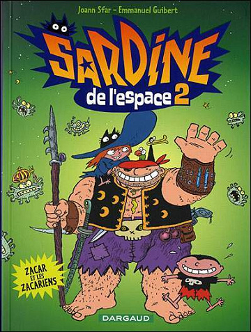 Sardine de l'espace - 2. Zacar et les zacariens
