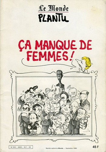 Plantu - Ça manque de femmes !