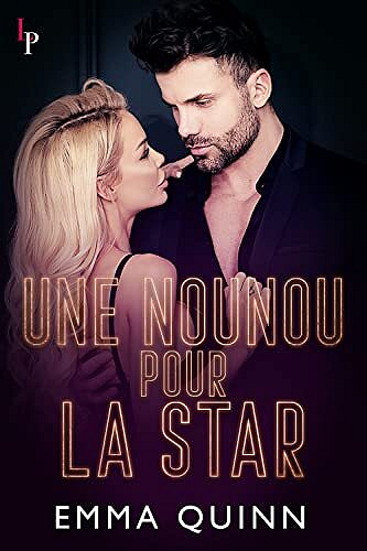 Une nounou pour la star - Emma Quinn (2022)