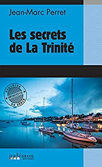 Les secrets de La Trinité - Jean-Marc Perret (2022)
