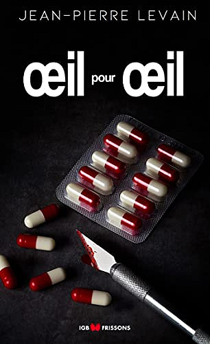 Oeil pour Oeil- Jean-Pierre Levain (2022)
