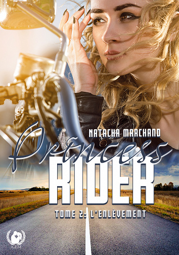 Princess Riders, L'enlèvement - Nathacha Marchand (2022)