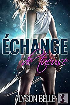 Échange De Tueuse - Alyson Belle (2021)