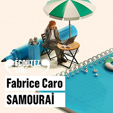 Fabrice Caro, "Samouraï" (2022)