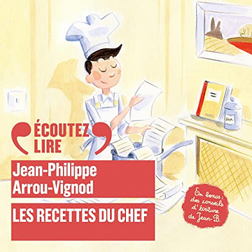 Jean-Philippe Arrou-Vignod, "Les recettes du chef: Histoires des Jean-Quelque-Chose" (2022)