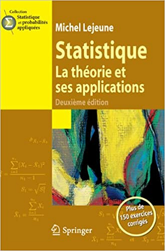 Statistique. La théorie et ses applications - Michel Lejeune