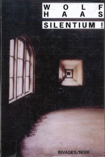 Silentium ! - Wolf Haas