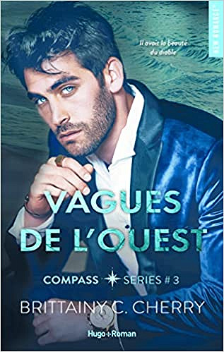 Compass Series - Tome 3 Vagues de l'ouest - Brittainy C. Cherry (2022)