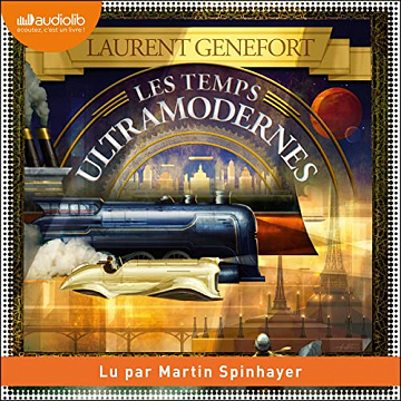 Laurent Genefort, "Les temps ultramodernes" (2022)