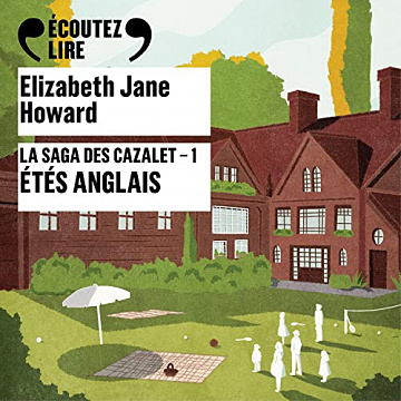 Elizabeth Jane Howard, "La saga des Cazalet, tome 1 : Etés anglais" (2021)