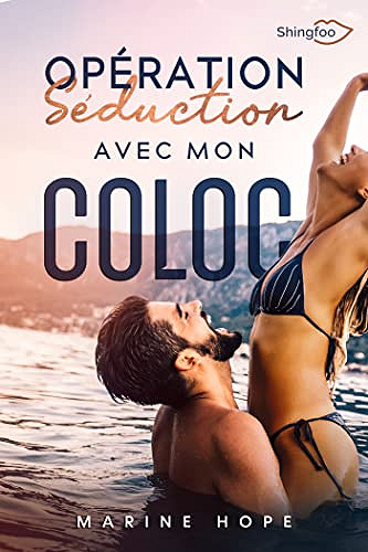 Opération séduction avec mon coloc - Marine Hope (2022)