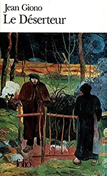 Jean Giono, "Le Déserteur et autres récits"