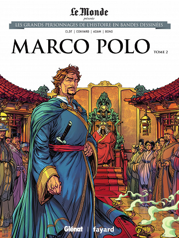 Les grands personnages de l'histoire en bandes dessinées - Tome 22 - Marco Polo (2)