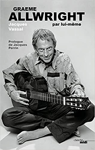 Graeme Allwright par lui-même - Graeme Allwright & Jacques Vassal