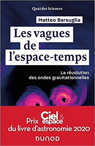 Les vagues de l'espace-temps - Matteo Barsuglia