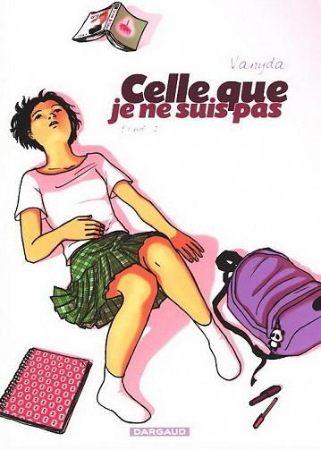 Celle que... - 1. Celle que je ne suis pas