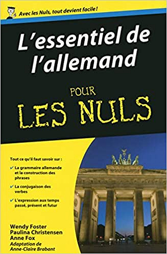 Paulina Christensen, Anne Fox, Wendy Foster, "L'essentiel de l'allemand pour les nuls"