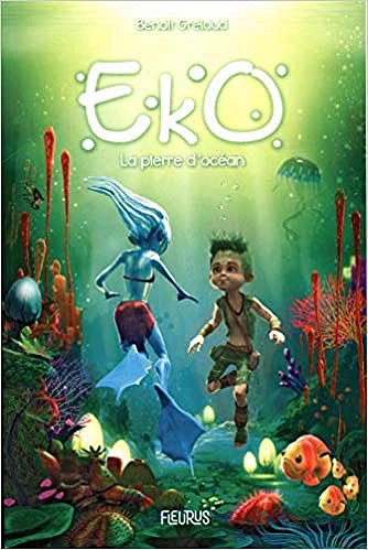 [Série] Eko - Tome 1 - La pierre d'océan - Benoît Grelaud